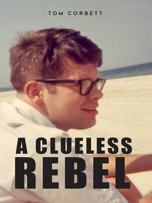 cover image of A Clueless Rebel
